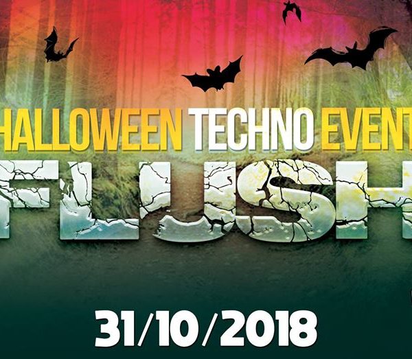 FLUSH – Halloween techno Event